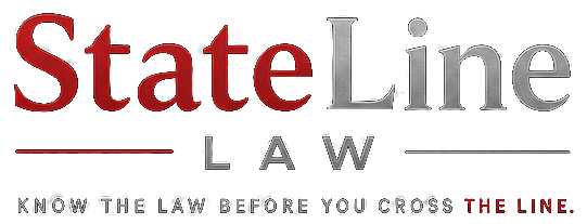 StateLine Law — Know the law before you cross the line